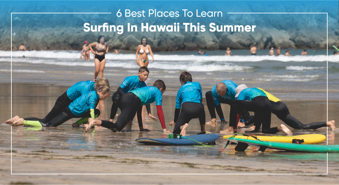 6 Best Places To Learn Surfing In Hawaii This Summer