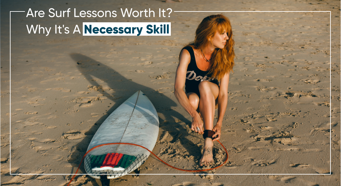 Are Surf Lessons Worth It? Why It's A Necessary Skill